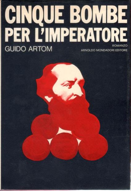 Cinque bombe per l'Imperatore - Guido Artom - Guido Artom - copertina