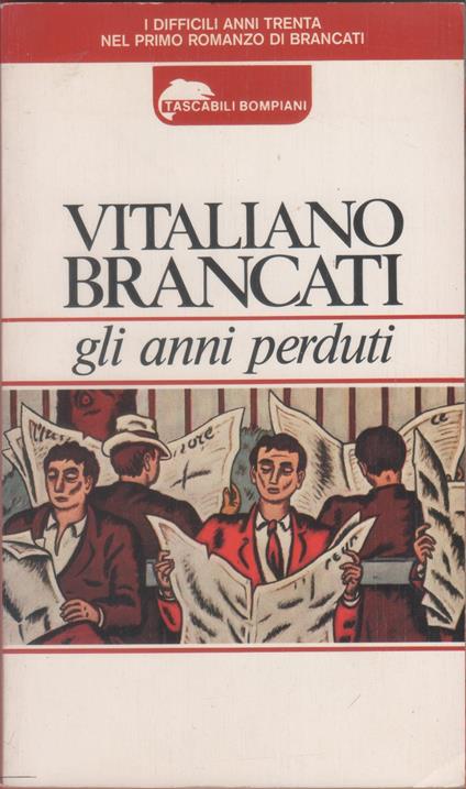 Gli anni perduti - Vitaliano Brancati - Vitaliano Brancati - copertina