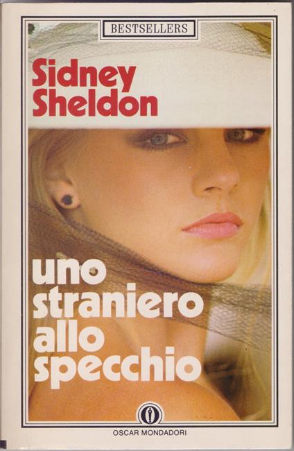 Uno straniero allo specchio - Sidney Sheldon - Sidney Sheldon - copertina