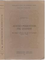 Austro Piemontesi nel Dianese . Dal trattato di Worms alla pace di Acquisgrana (1743-1748)