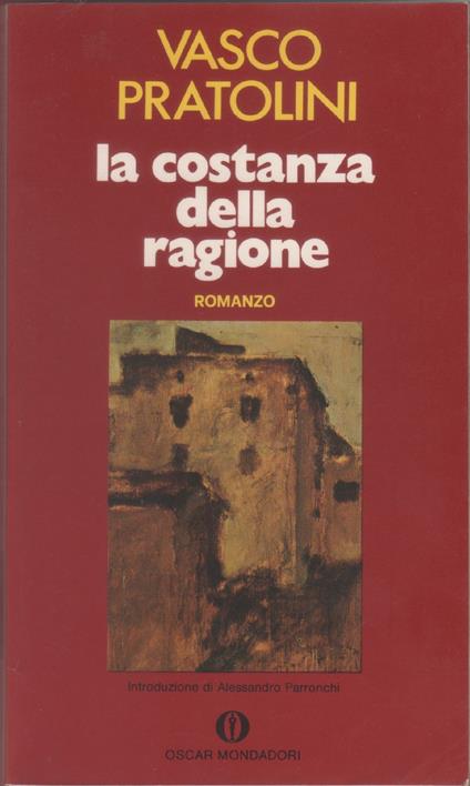 La costanza della ragione - Vasco Pratolini - copertina