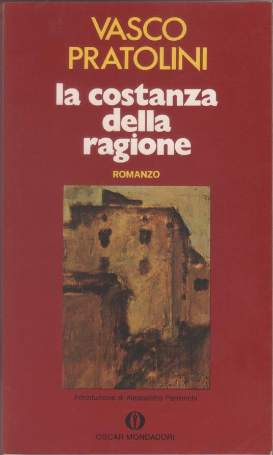La costanza della ragione - Vasco Pratolini - copertina