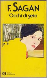 Occhi di seta - Francois Sagan