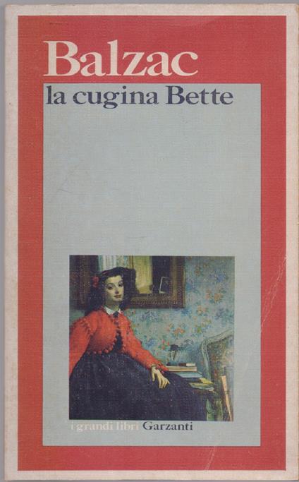 La cugina Bette - Honoré de Balzac - Honoré de Balzac - copertina