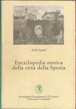 Enciclopedia storica della città della Spezia
