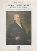 Il barone dell'impero. Tomaso Borea d'Olmo - Luca Fucini