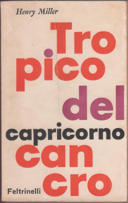 Tropico del cancro Tropico del capricorno - Henry Miller - copertina