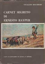 Carnet segreto di Ernesto Rayper - Rocchiero Vitaliano