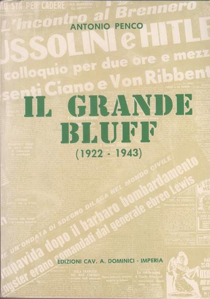 Il grande bluff (1922-1943) - Antonio Penco - Antonio Penco - copertina