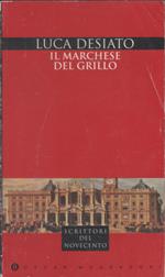Il marchese del Grillo - Luca Desiato