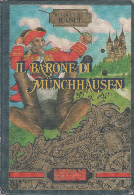Il barone di Munchhausen - Rudolf Erich Raspe - Rudolf Erich Raspe,Rudolf Erich Raspe - copertina