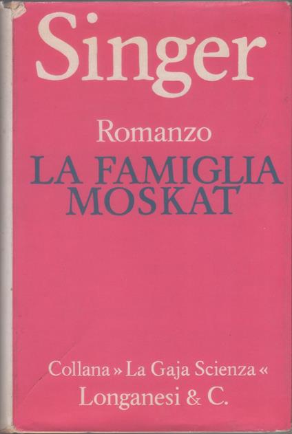 La famiglia Moskat - Isaac Bashevis Singer - Luigi Pirandello - copertina
