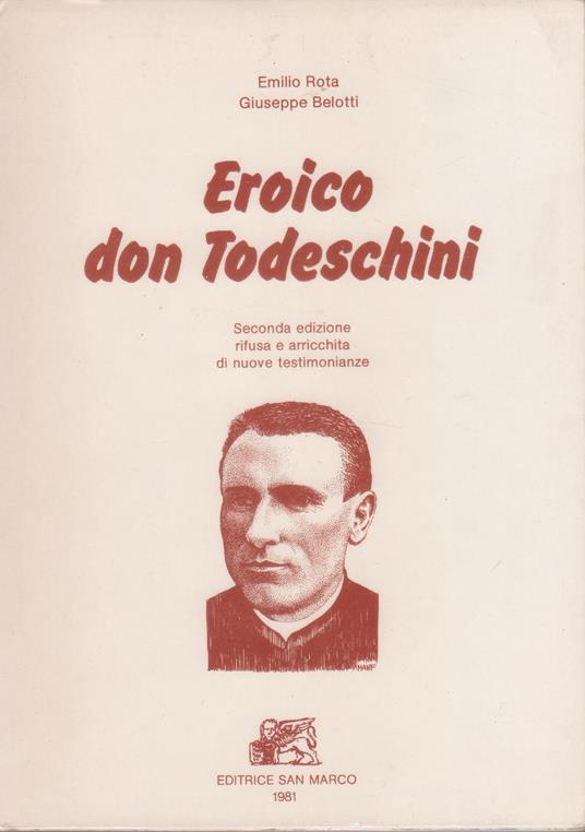 Eroico don Todeschini - Emilio Rota, Giuseppe Belotti - copertina