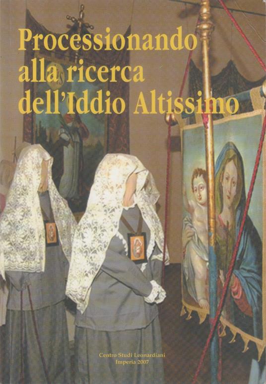 Processionando alla ricerca dell'Iddio Altissimo - copertina