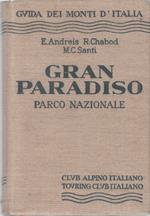 Gran Paradiso, Parco nazionale - E. Andreis, R. Chabod, M.C. Santi