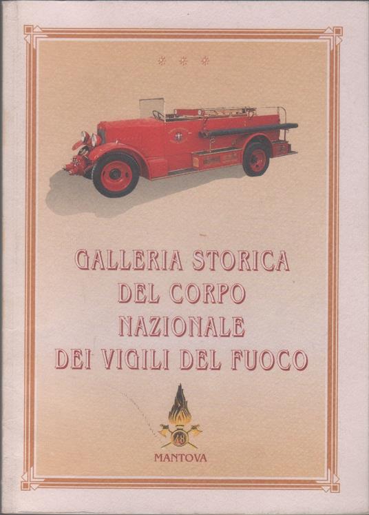 Galleria storica del Corpo Nazionale dei Vigili del Fuoco - copertina