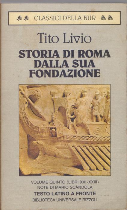 Storia di Roma dalla sua fondazione Vol. V (Libri XXI-XXIII) Testo latino a fronte - Tito Livio - Tito Livio - copertina