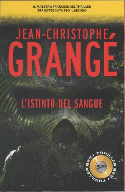 L' istinto del sangue - Jean-Cristophe Grangé - copertina