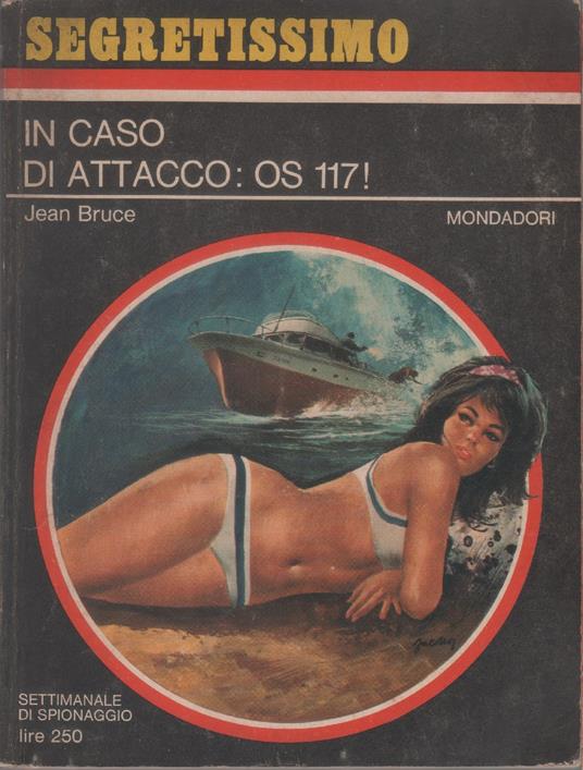 In caso di attacco: OS 117 - Jean Bruce - Jean Bruce - copertina