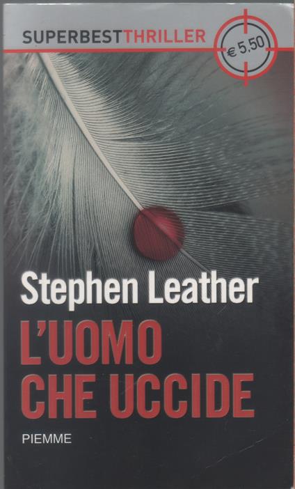L' uomo che uccide - Stephen Leather - copertina
