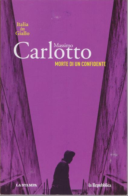 Morte di un confidente - Massimo Carlotto - copertina