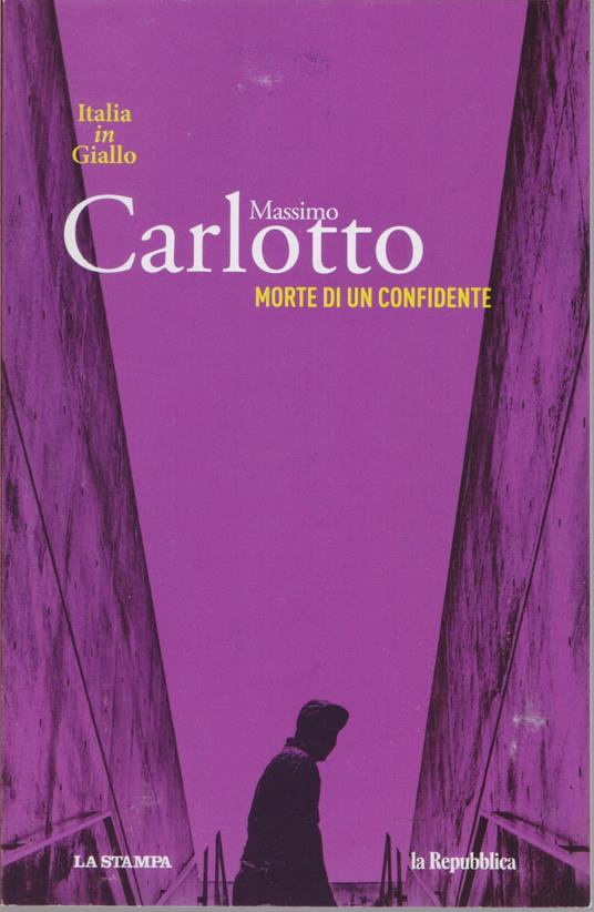 Morte di un confidente - Massimo Carlotto - copertina