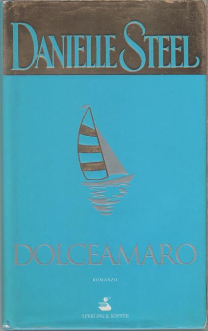 Dolceamaro - Danielle Steel - Danielle Steel - copertina