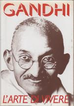 L' arte di vivere - Gandhi