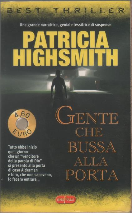 Gente che bussa alla porta - Patricia Highsmith - Patricia Highsmith - copertina