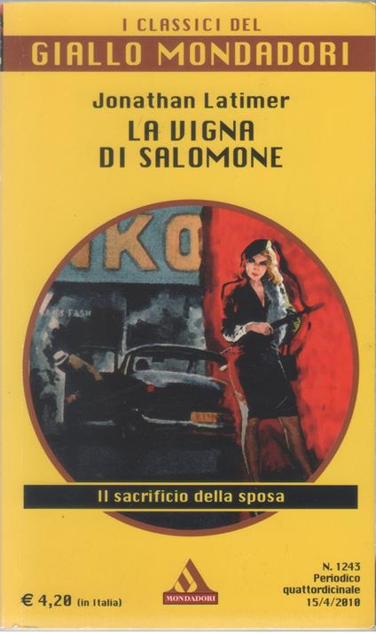 La vigna di Salomone - Jonathan Latimer - Jonathan Latimer - copertina