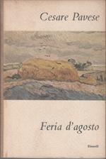 Feria d'agosto. Prima edizione