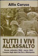 Tutti i vivi all'assalto - Alfio Caruso