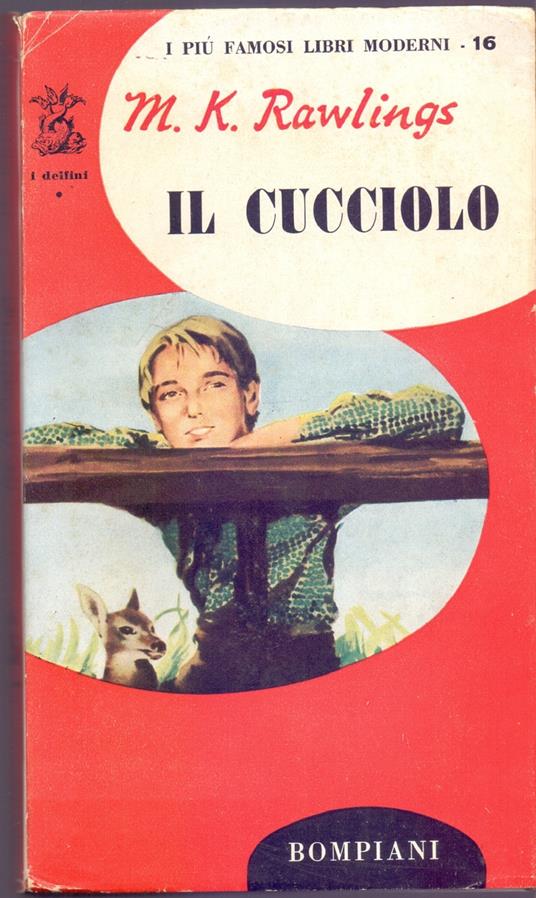 Il cucciolo - M.K. Rawlings - Marjorie K. Rawlings - copertina