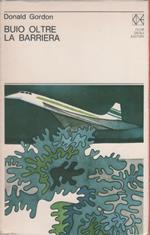 Buio oltre la barriera - Donald Gordon