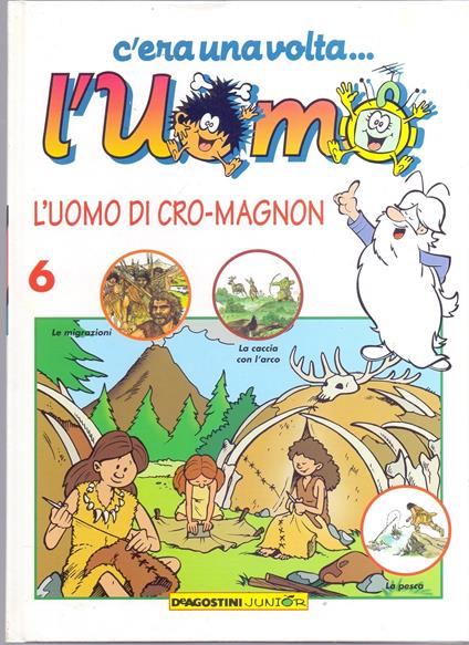 C'era una volta... L'uomo - L'uomo di Cro - Magnon Vol. 6 - copertina