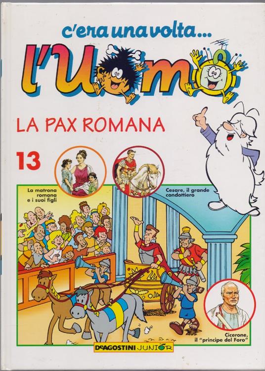 C'era una volta... L'uomo - La pax romana Vol. 13 - copertina
