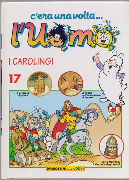 C'era una volta... L'uomo - I Carolingi Vol. 17 - copertina