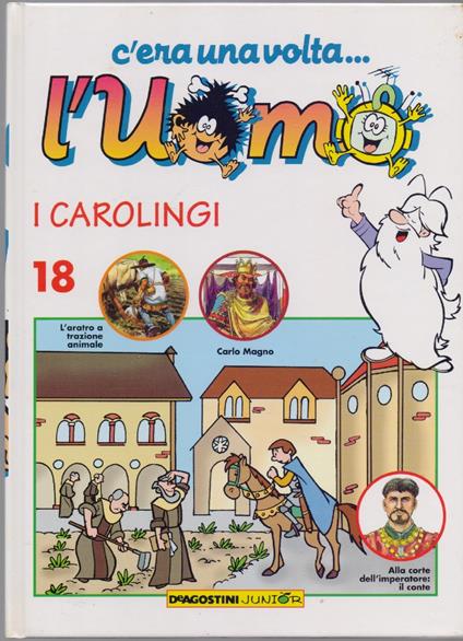 C'era una volta... L'uomo - I Carolingi Vol. 18 - copertina