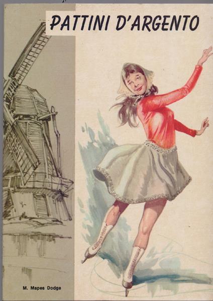 Pattini d'argento - Mary Mapses Dodge - copertina