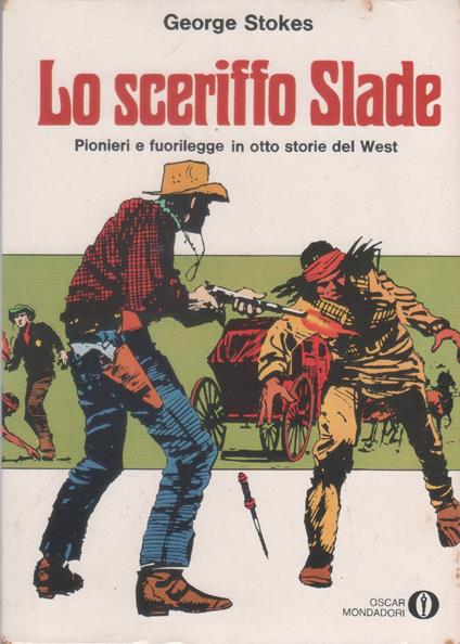 Lo sceriffo - George Stokes - George Stokes - copertina