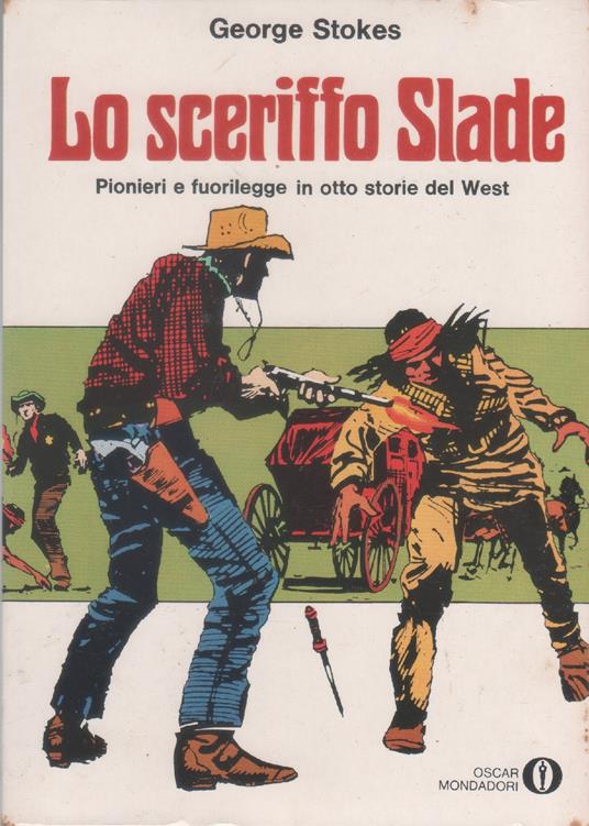 Lo sceriffo - George Stokes - George Stokes - copertina