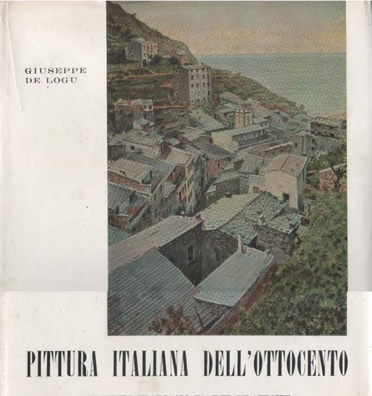 Pittura italiana dell'Ottocento - Giuseppe De Logu - Giuseppe De Logu - copertina
