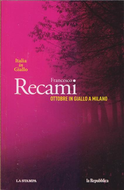 Ottobre in giallo a Milano - Francesco Recami - copertina