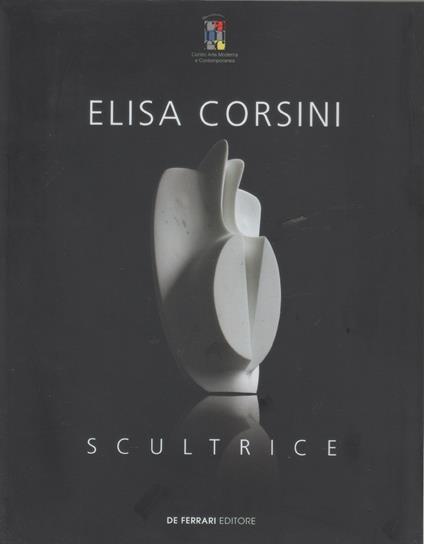 Elisa Corsini. Scultrice - copertina
