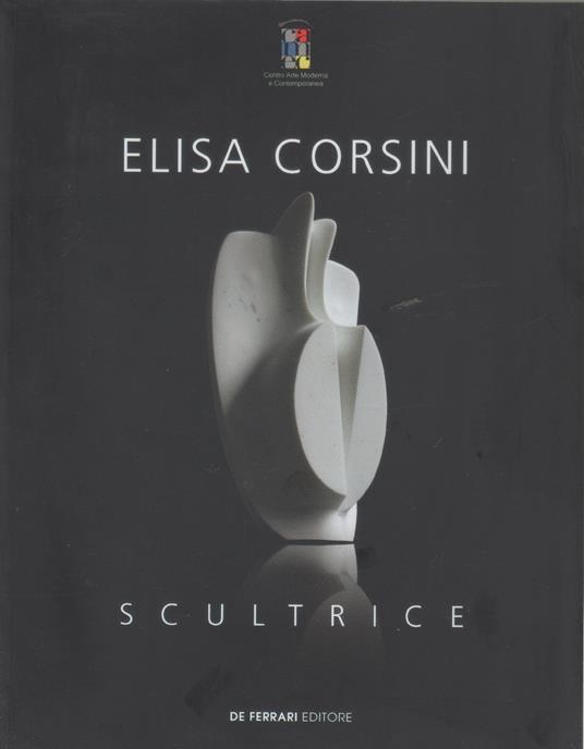 Elisa Corsini. Scultrice - copertina