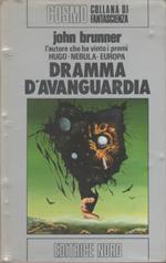 Dramma all'avanguardia - John Brunner