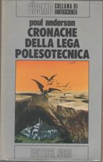Cronache lega polesotecnica - Poul Anderson