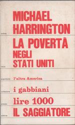 La povertà negli Stati Uniti - Harrington Michael