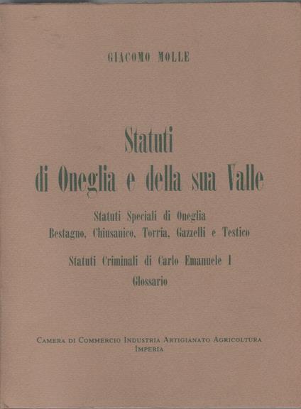 Statuti di Oneglia e della sua Valle - Giacomo Molle - copertina