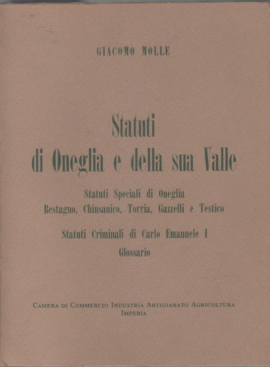 Statuti di Oneglia e della sua Valle - Giacomo Molle - copertina
